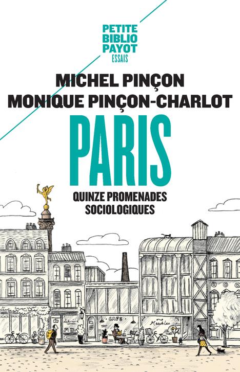 Pincon-Charlot-Paris-PromenadesSociologiques