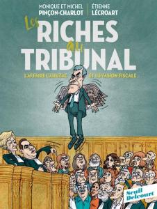 pincon-charlot-lecroart-riches-au-tribunal